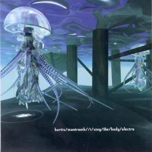 I sing the body electro